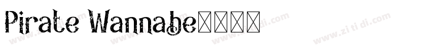 Pirate Wannabe字体转换